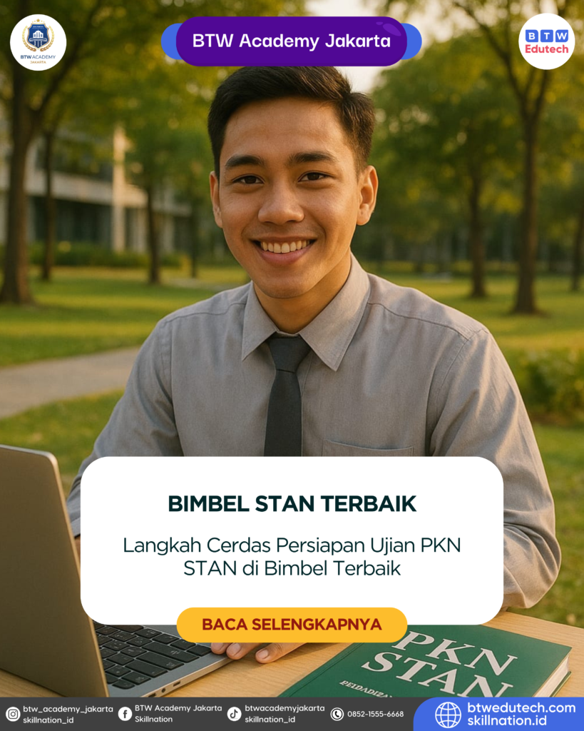 Langkah Cerdas Persiapan Ujian PKN STAN di Bimbel Terbaik