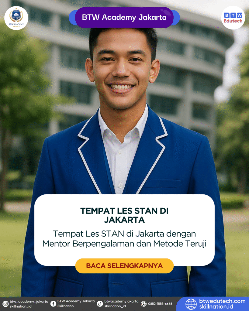 Tempat Les STAN di Jakarta dengan Mentor Berpengalaman dan Metode Teruji