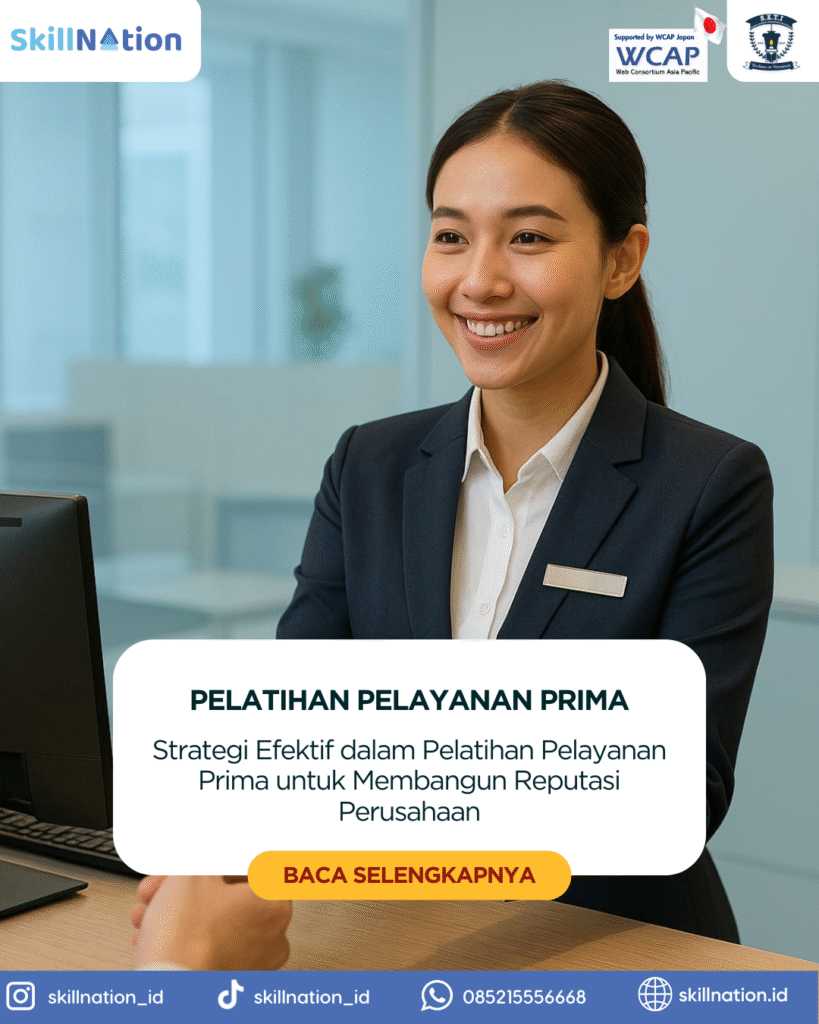 Strategi Efektif dalam Pelatihan Pelayanan Prima untuk Membangun Reputasi Perusahaan
