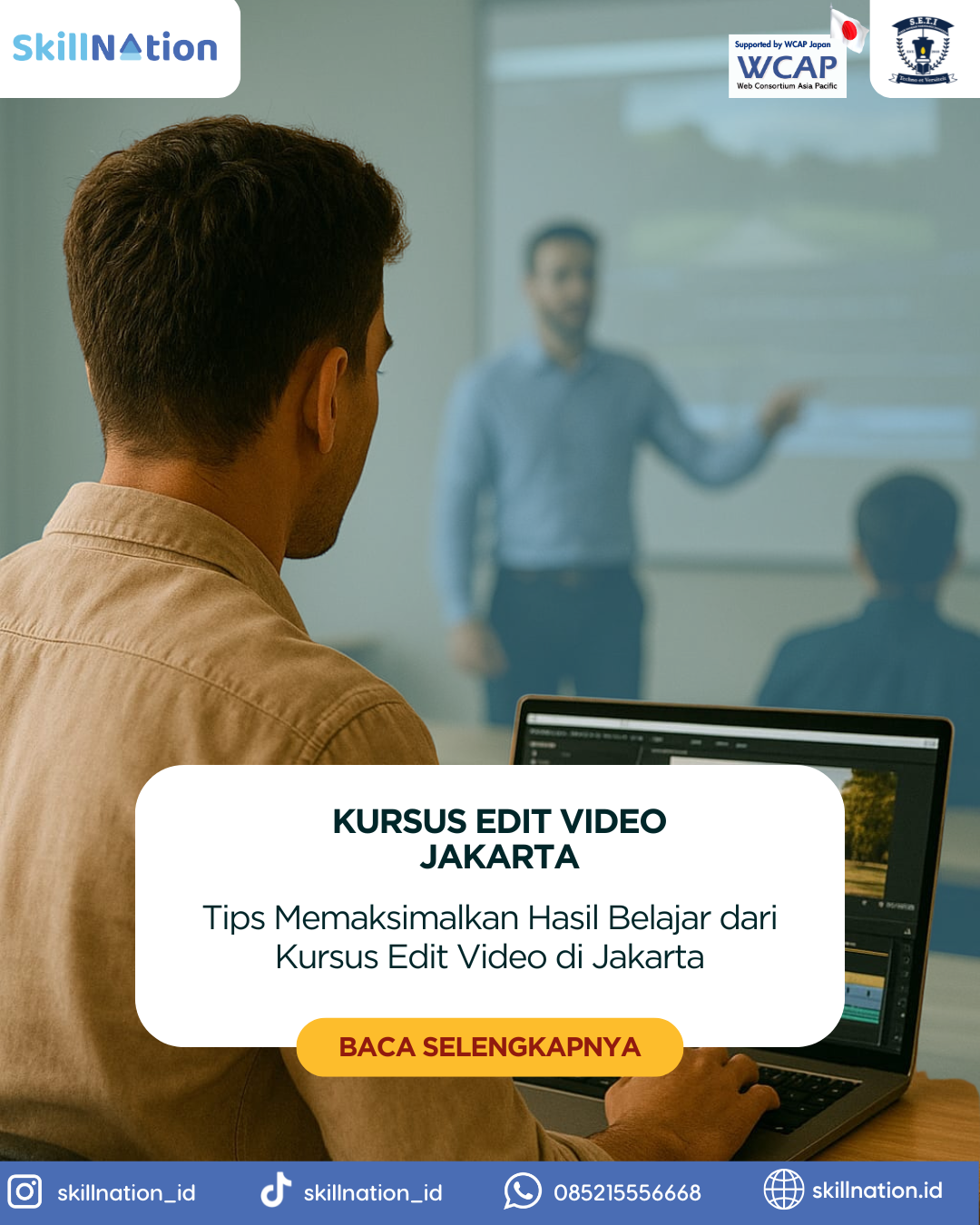 Tips Memaksimalkan Hasil Belajar dari Kursus Edit Video di Jakarta