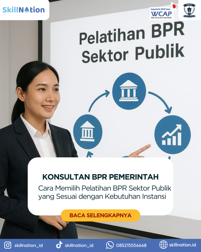 Cara Memilih Pelatihan BPR Sektor Publik yang Sesuai dengan Kebutuhan Instansi