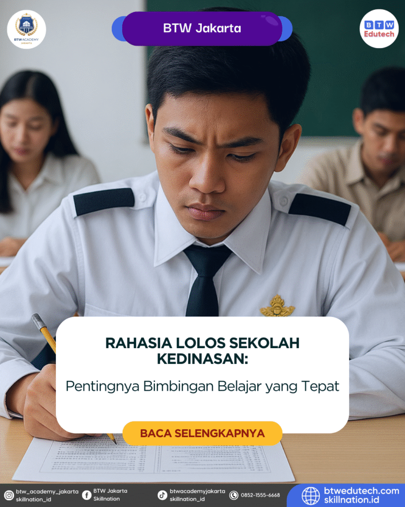 Kenapa Les Sekolah Kedinasan Wajib Kamu Ikuti? Ini Alasannya!