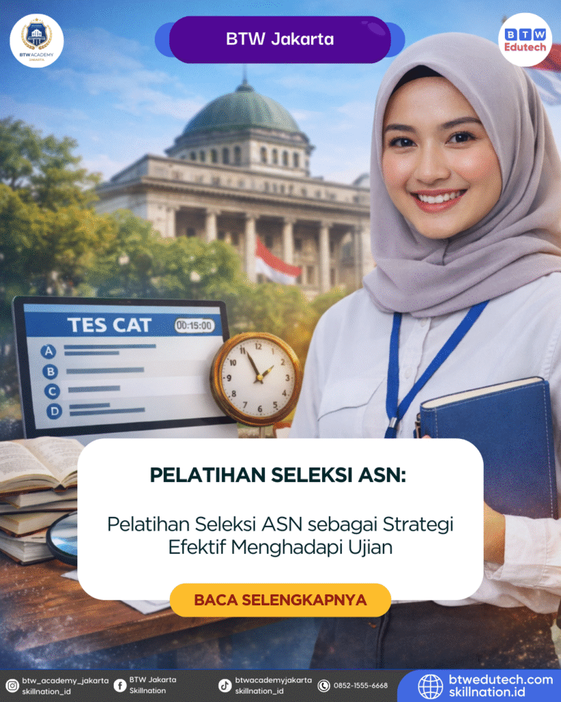 Pelatihan Seleksi ASN sebagai Strategi Efektif Menghadapi Ujian