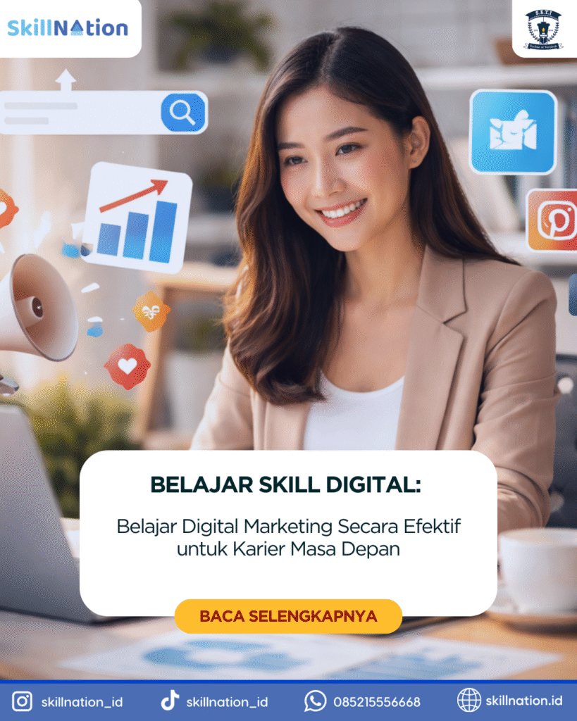 Belajar Digital Marketing Secara Efektif untuk Karier Masa Depan