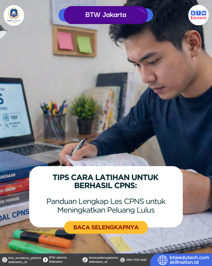 Panduan Lengkap Les CPNS untuk Meningkatkan Peluang Lulus