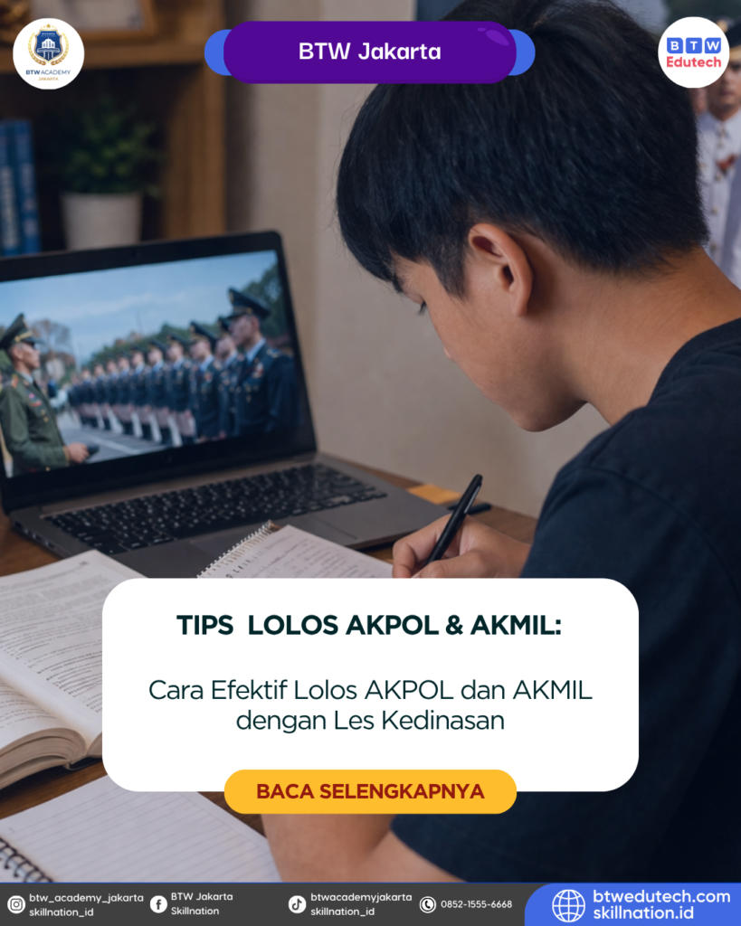 Cara Efektif Lolos AKPOL dan AKMIL dengan Les Kedinasan