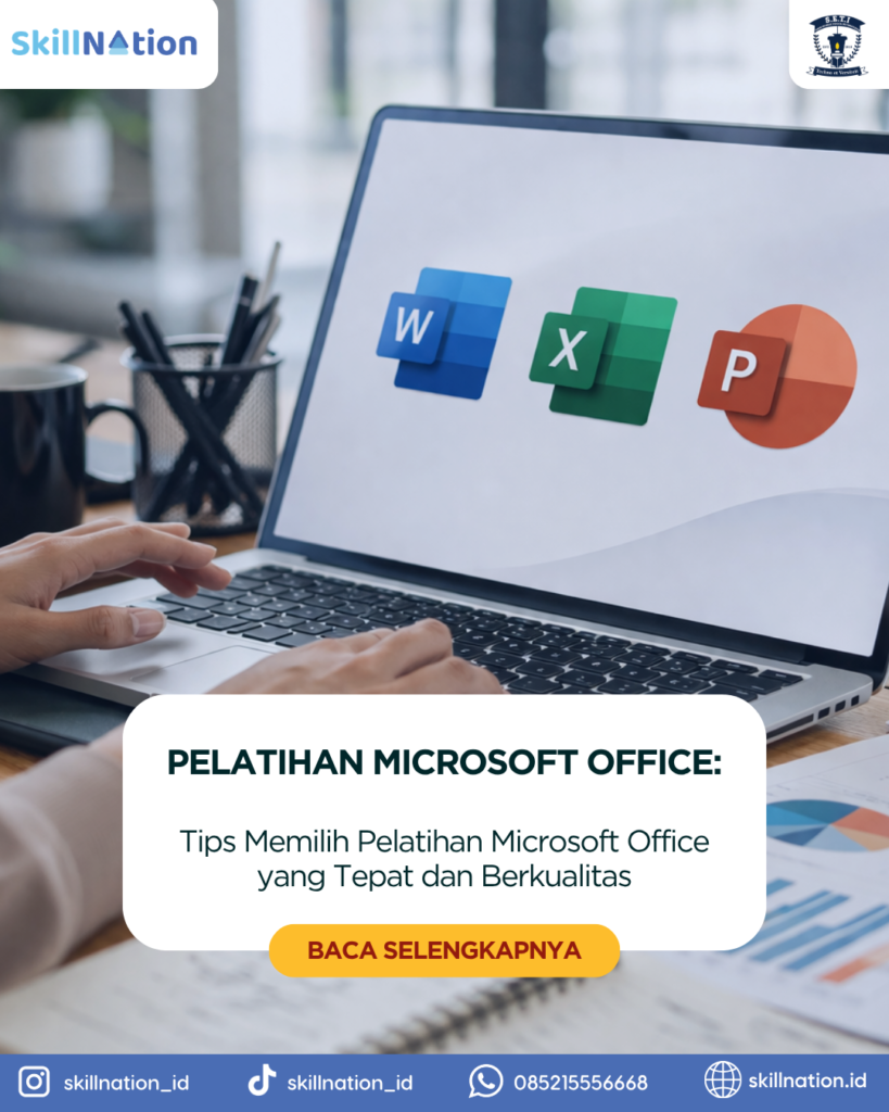 Tips Memilih Pelatihan Microsoft Office yang Tepat dan Berkualitas