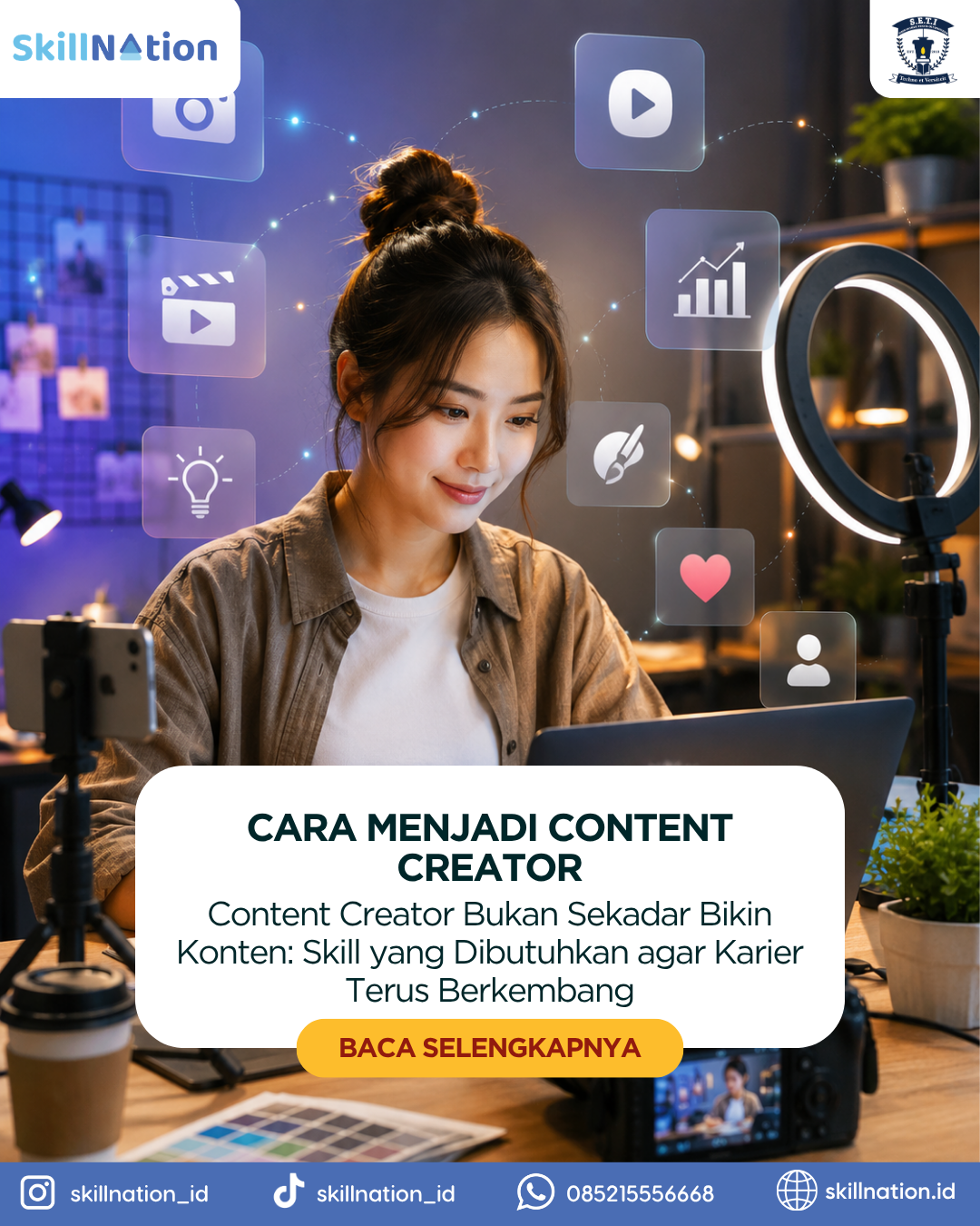 Content Creator Bukan Sekadar Bikin Konten: Ini Skill yang Dibutuhkan agar Karier Terus Berkembang