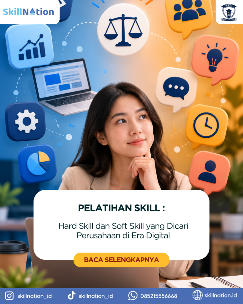 Hard Skill dan Soft Skill yang Dicari Perusahaan di Era Digital