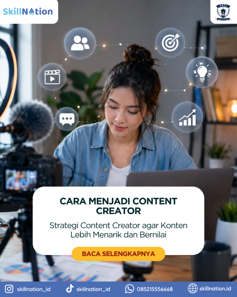 Strategi Content Creator agar Konten Lebih Menarik dan Bernilai